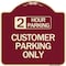 Signmission 2 Hour Parking Customer Parking Heavy-Gauge Aluminum Architectural Sign, 18" x 18", BU-1818-24500 A-DES-BU-1818-24500 - alternate 1